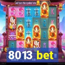 8013 bet